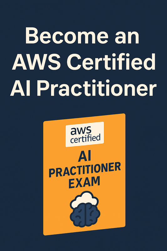 🧠Ace the AWS Certified AI Practitioner Exam (AWS AIF-C01): Your Comprehensive Guide📚