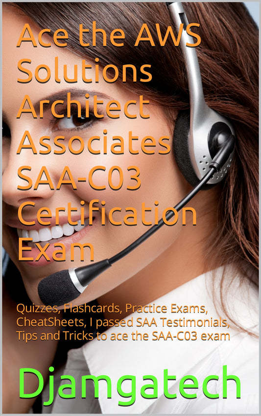 Ace the AWS Solutions Architect Associate SAA-C03 Exam with Confidence  - Paperback Print Book
