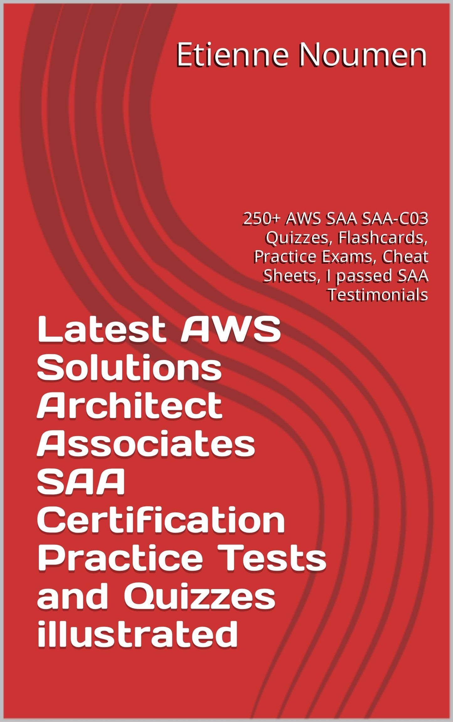 Ace the AWS Solutions Architect Associate SAA-C03 Exam with Confidence