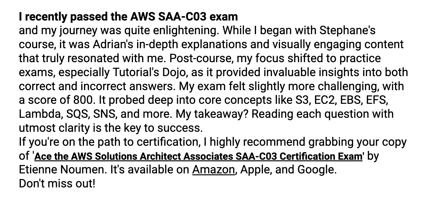 Ace the AWS Certified Solutions Architect Associate Exam: Practice Exam in Tutorial Dojo style, Cheat Sheets in Adrian Cantrill Style, I Passed AWS SAA-C03 Testimonials