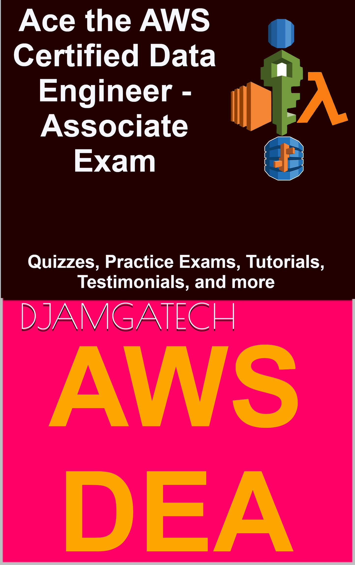 Ace the AWS Certified Data Engineer Exam