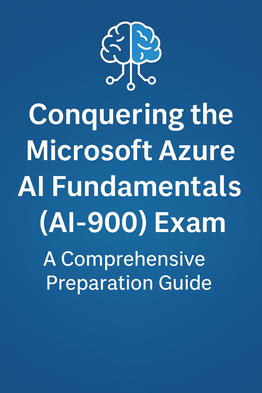 🧠Conquering the Azure AI Fundamentals (AI-900) Exam: A Comprehensive Preparation Guide🚀