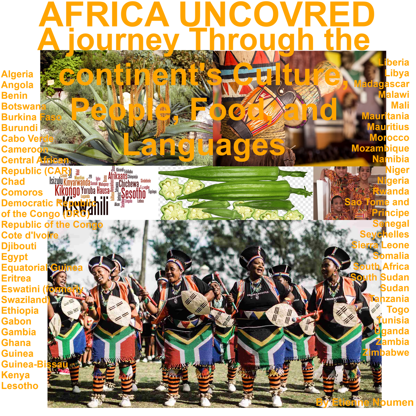 Africa Uncovered: A Journey Through the Continent's Culture People Food and Languages