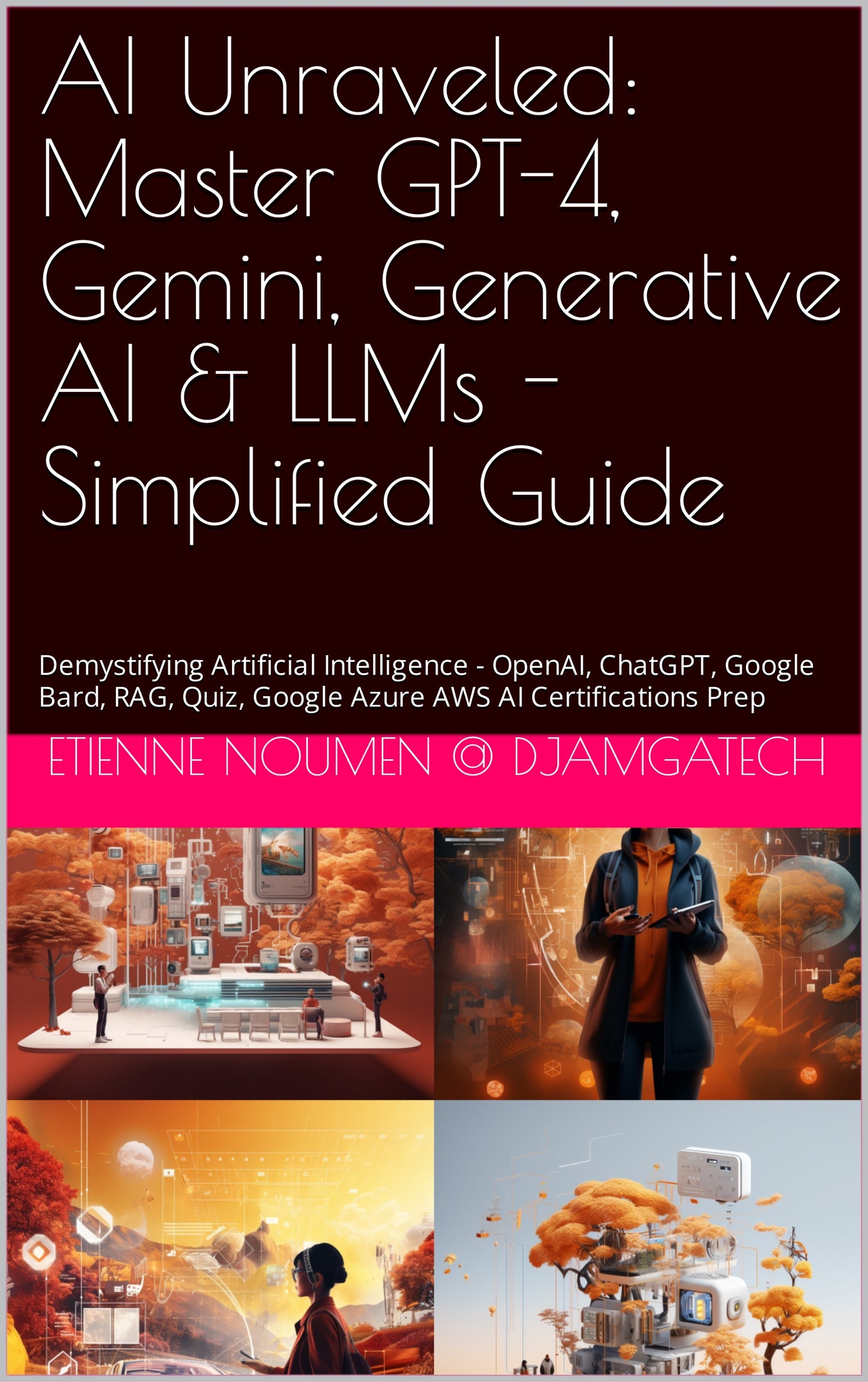 AI Unraveled - Master GPT-4, Gemini, Generative AI, LLMs, Prompt Engineering: A Simplified Guide for Everyday Users