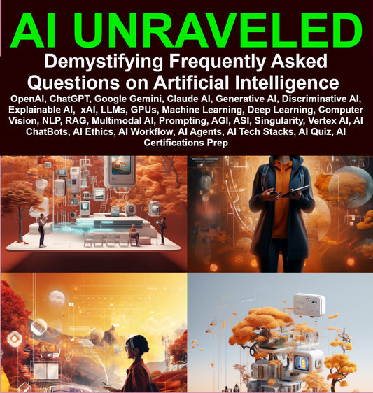 AI Unraveled - Master GPT-x, Gemini, Generative AI, LLMs, Prompt Engineering: A Simplified Guide for Everyday Users