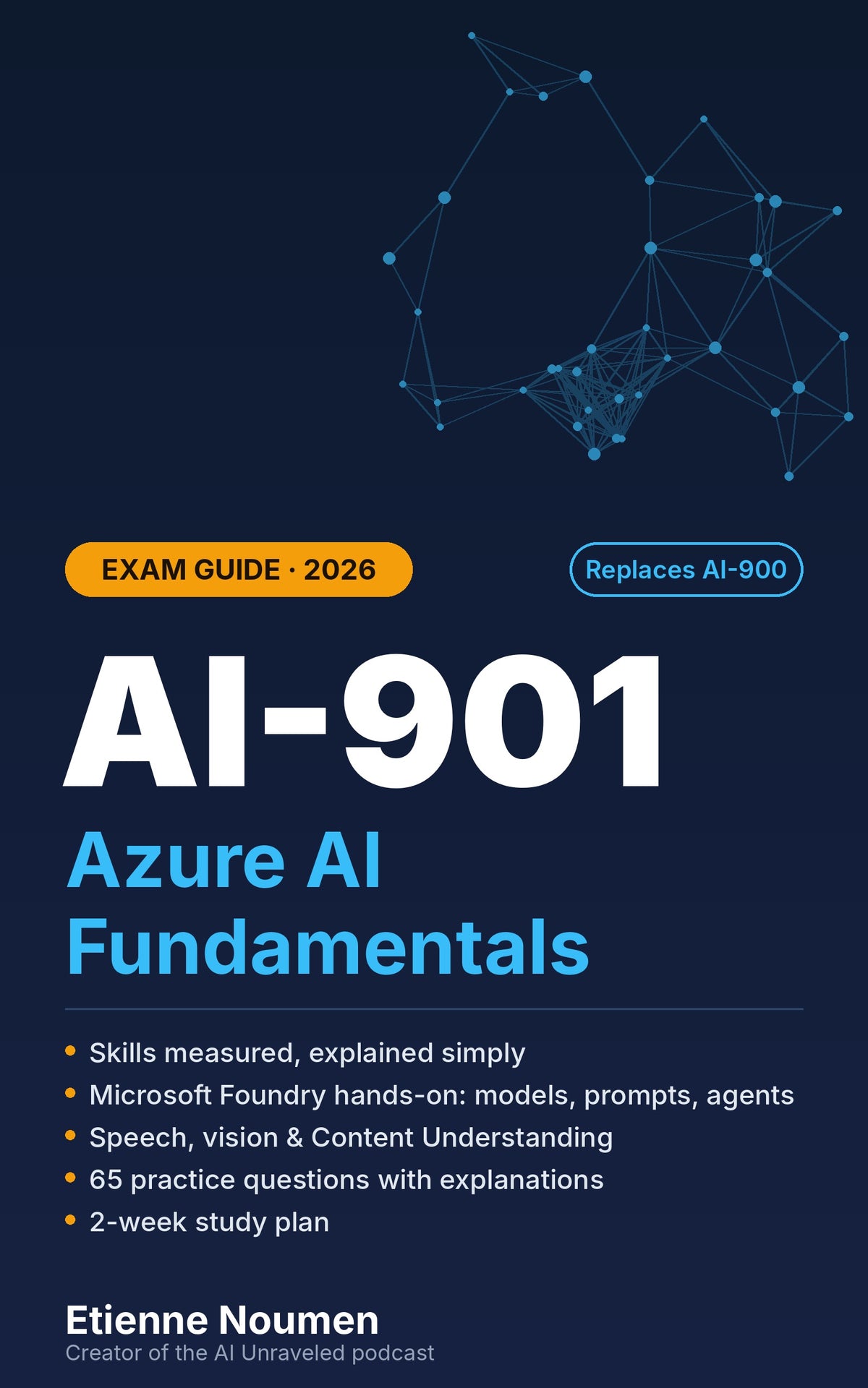 AI-901 Azure AI Fundamentals Exam Guide 2026 eBook cover by Etienne Noumen