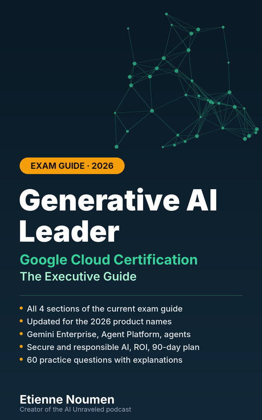 Google Cloud Generative AI Leader Exam Guide 2026 eBook cover by Etienne Noumen