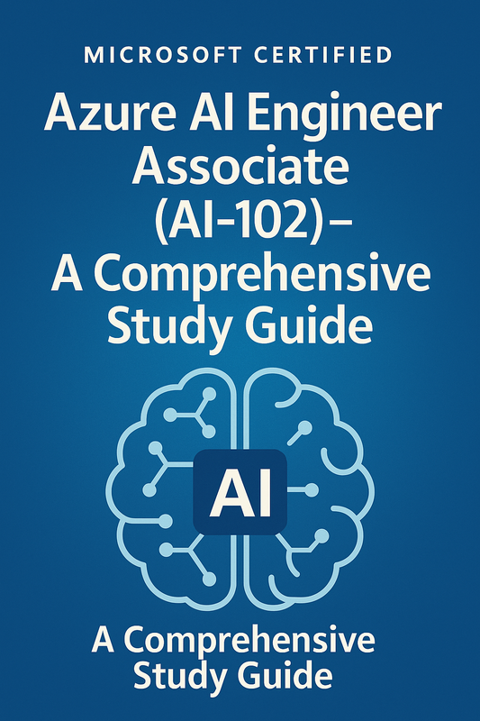 🧠 Ace the Microsoft Azure AI Engineer Exam (AI-102) - Your Gateway to AI Mastery in the Cloud!  [eBook + AudioBook]🚀