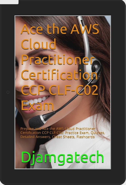 Ace the AWS Cloud Practitioner Certification CCP CLF-C02 Exam - Paperback Print Book color
